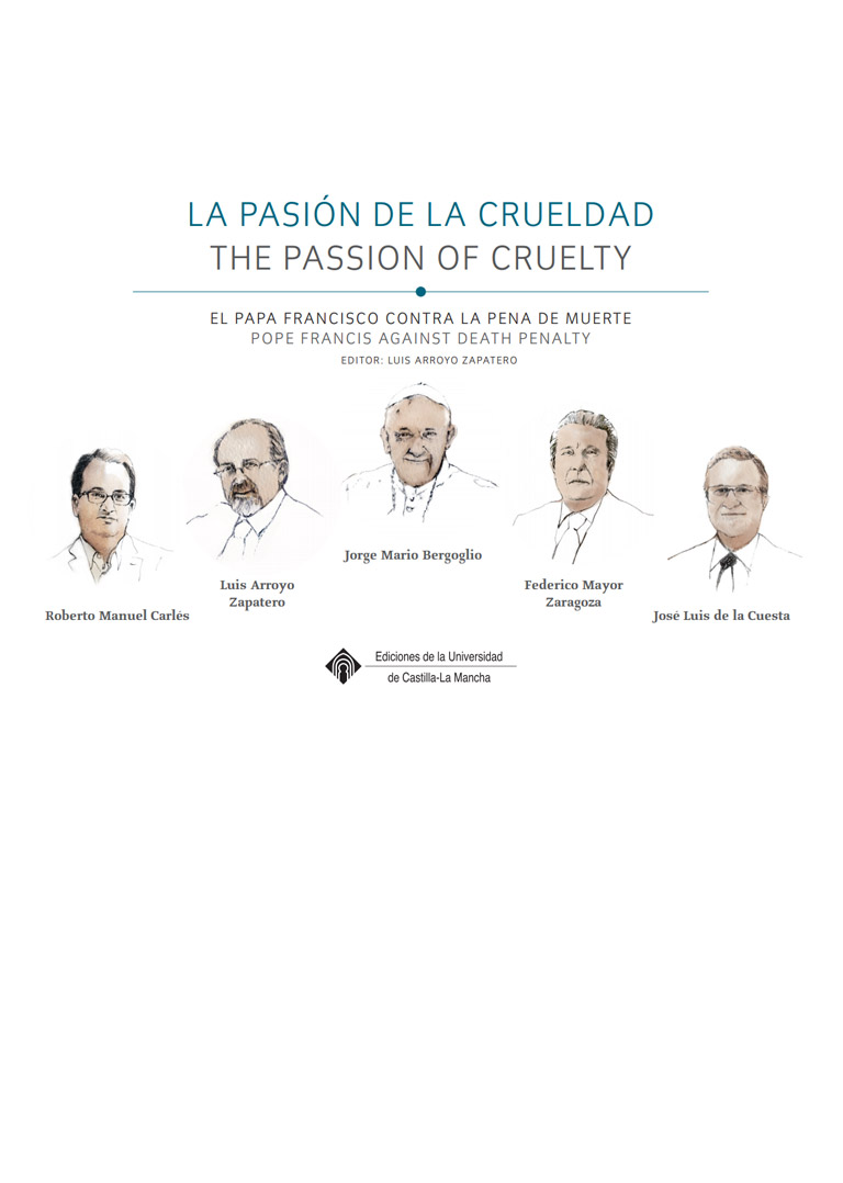 La Pasión de la Crueldad (El Papa Francisco contra la pena de muerte) – The Passion of Cruelty (Pope Francis against death penalty)