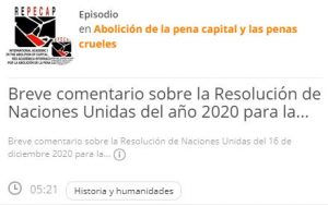 Comentario sobre la Resolución de Naciones Unidas del año 2020 para la moratoria de la pena de muerte